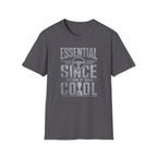 Essential Before It Was Cool T-Shirt