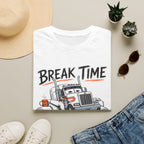 Break Time For Trucker - T-Shirt