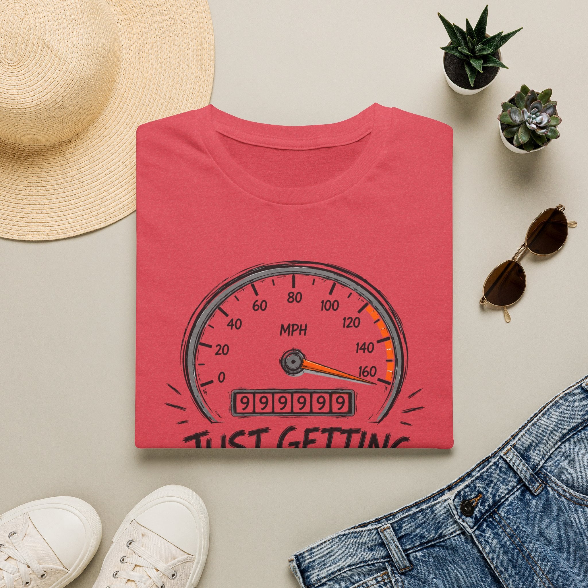 Just Getting Started T-Shirt