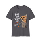 Are We There Yet - Dog image | Trucker T-shirt