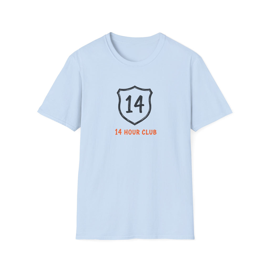 14 Hour Club - T-Shirt
