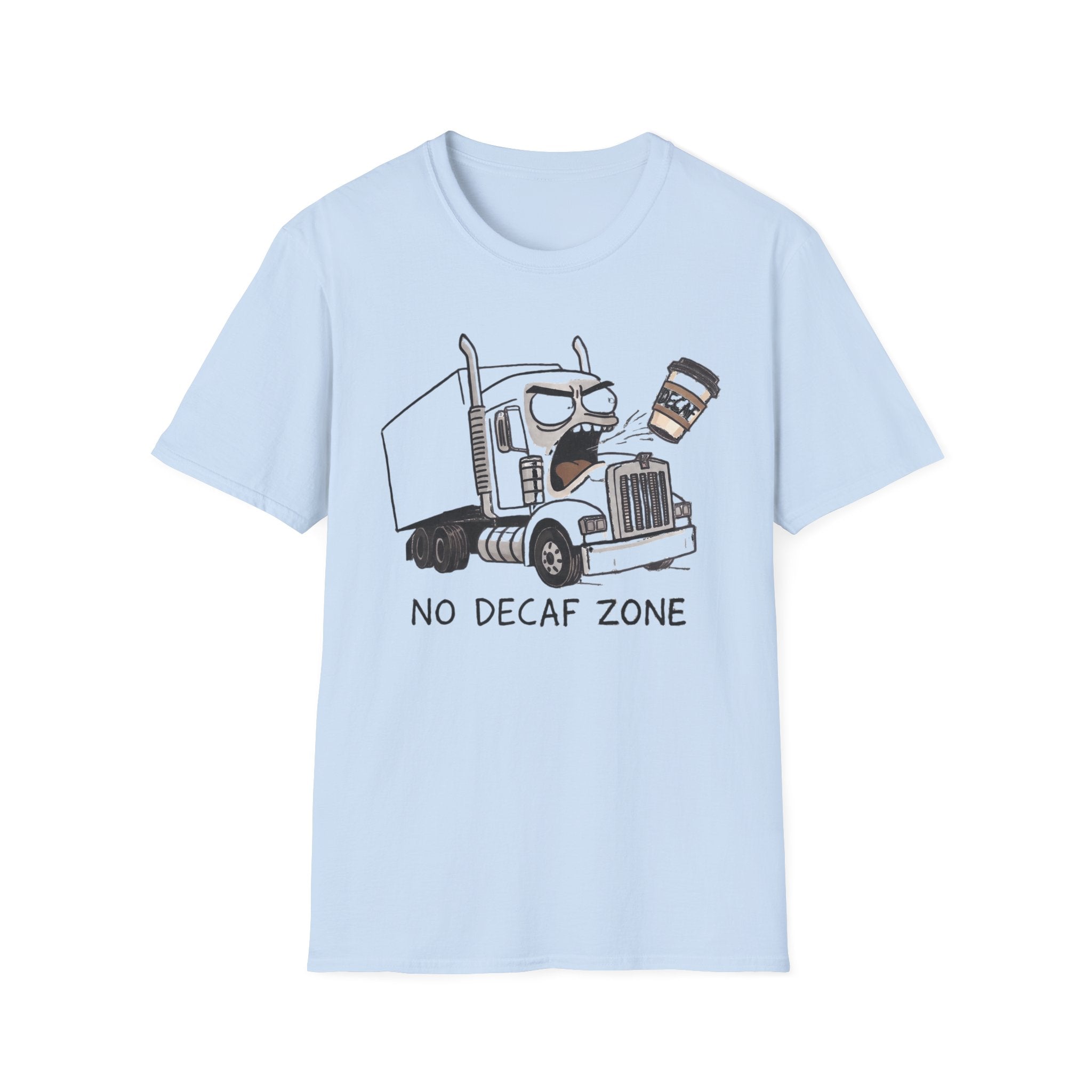 No Decaf Zone T-Shirt