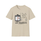 Lost Regardless T-Shirt