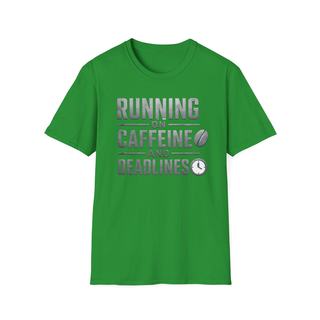 Running on Caffeine and Deadlines T-Shirt