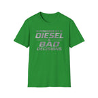 Power by Diesel and Bad Decision T-Shirt