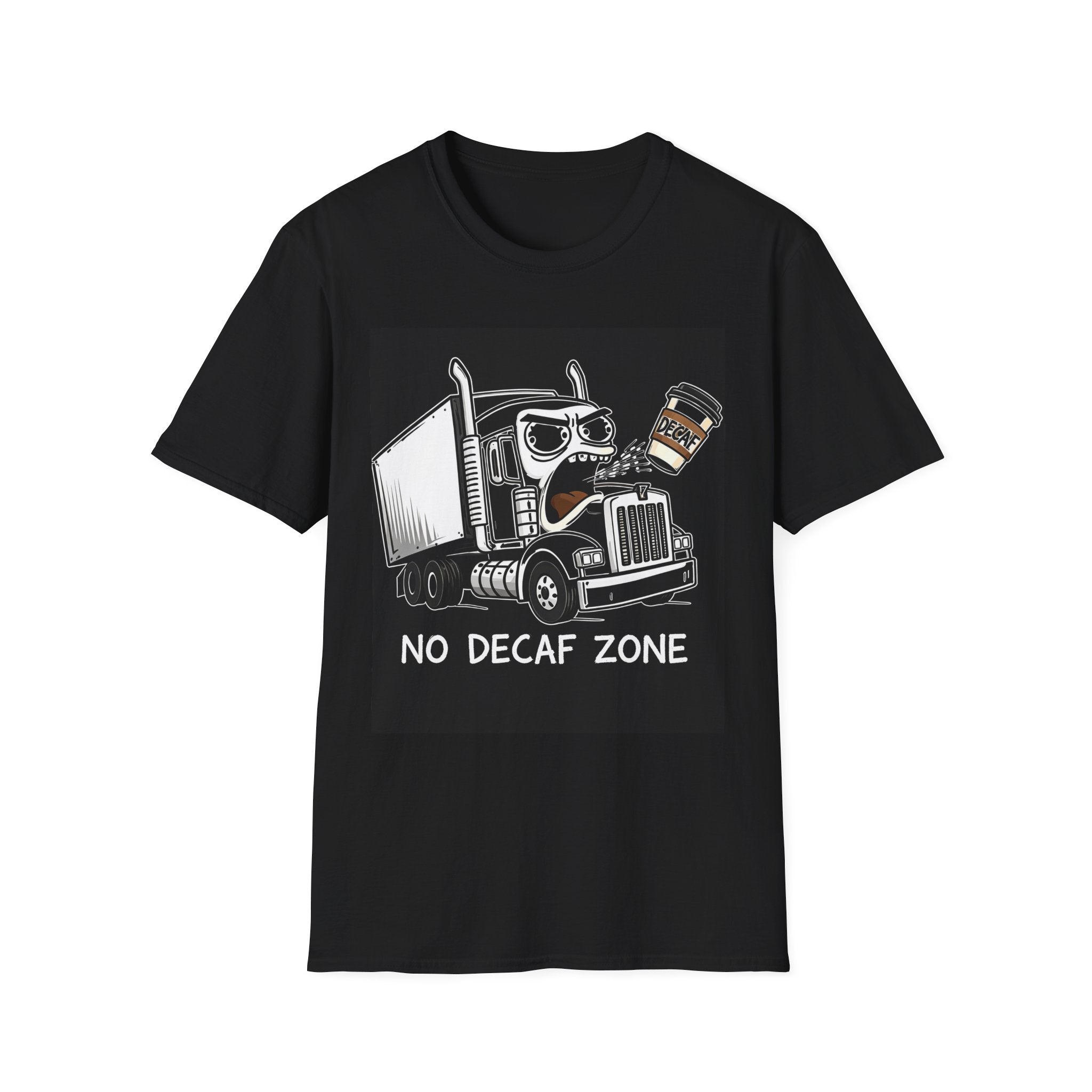 No Decaf Zone | Trucker T-shirt