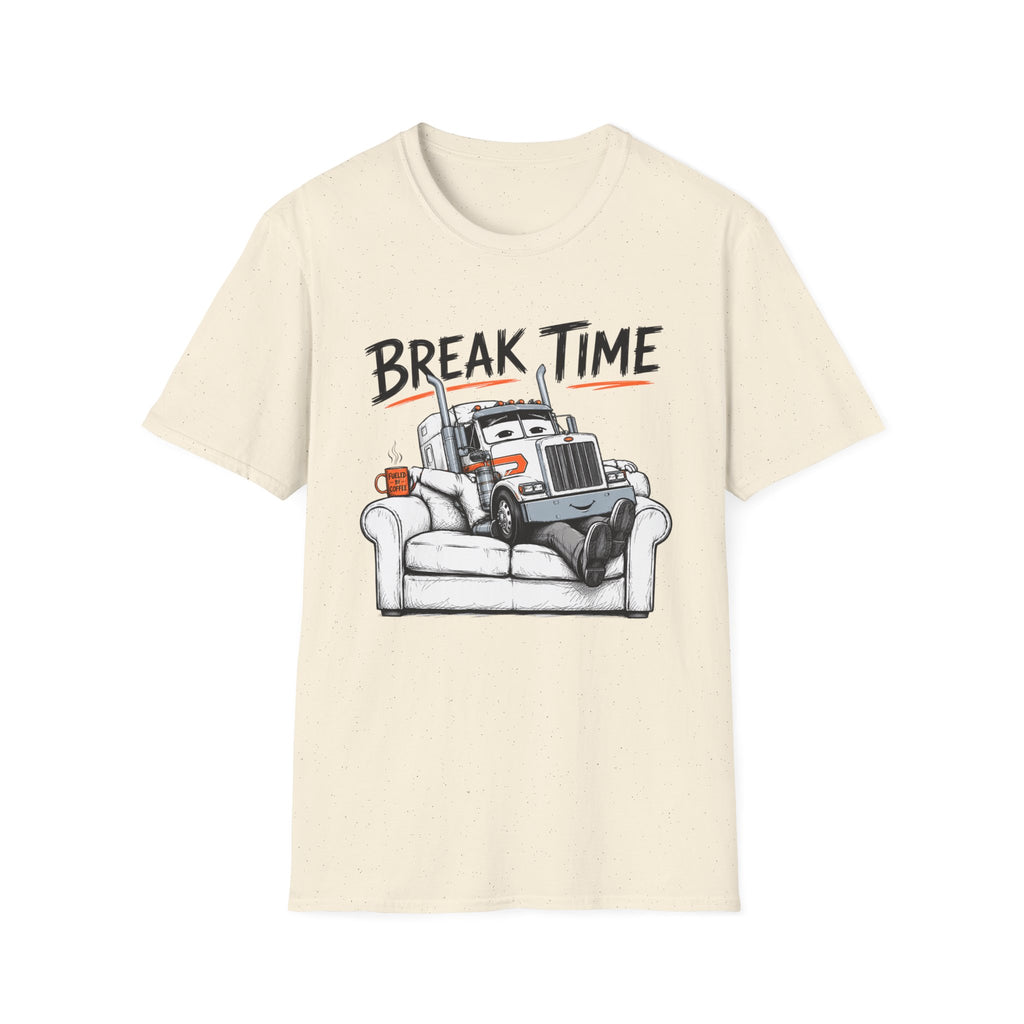 Break Time For Trucker - T-Shirt