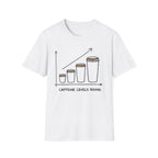 Coffee Level Rising  - T-Shirt