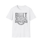 Built Not Dispatched T-Shirt