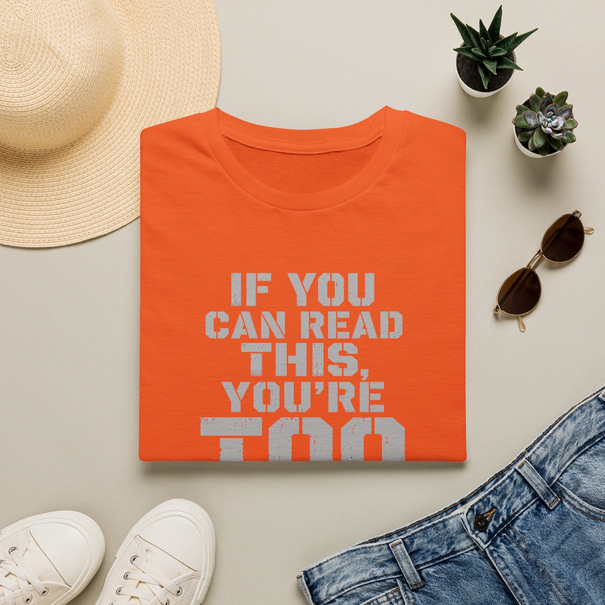 If You Can Read This You Are Too Close | Trucker T-shirt