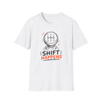 Shift Happens T-Shirt