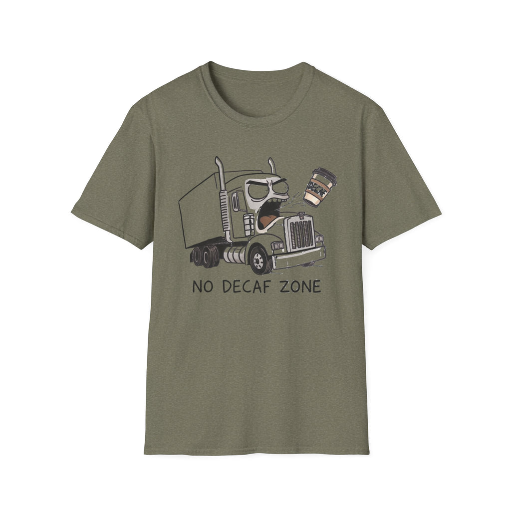 No Decaf Zone T-Shirt