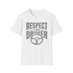 Respect The Drivers T-Shirt