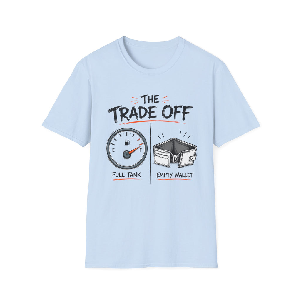 The Trade Off Empty Wallet T-Shirt