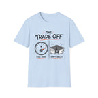 The Trade Off Empty Wallet T-Shirt