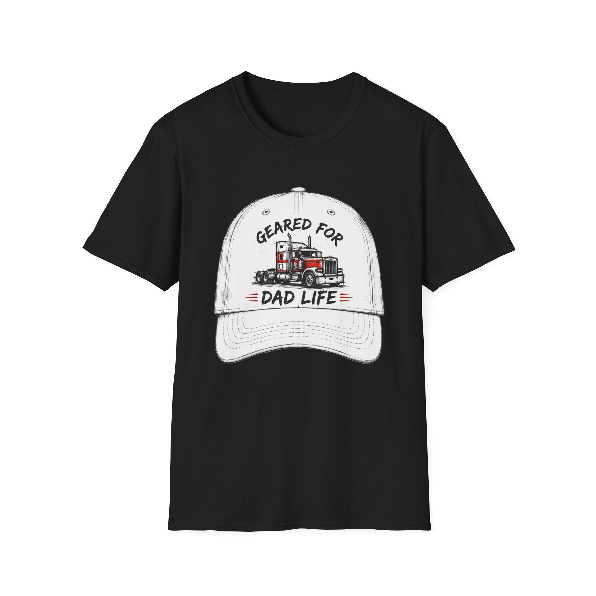 Geared For Dad Life l | Trucker T-shirt