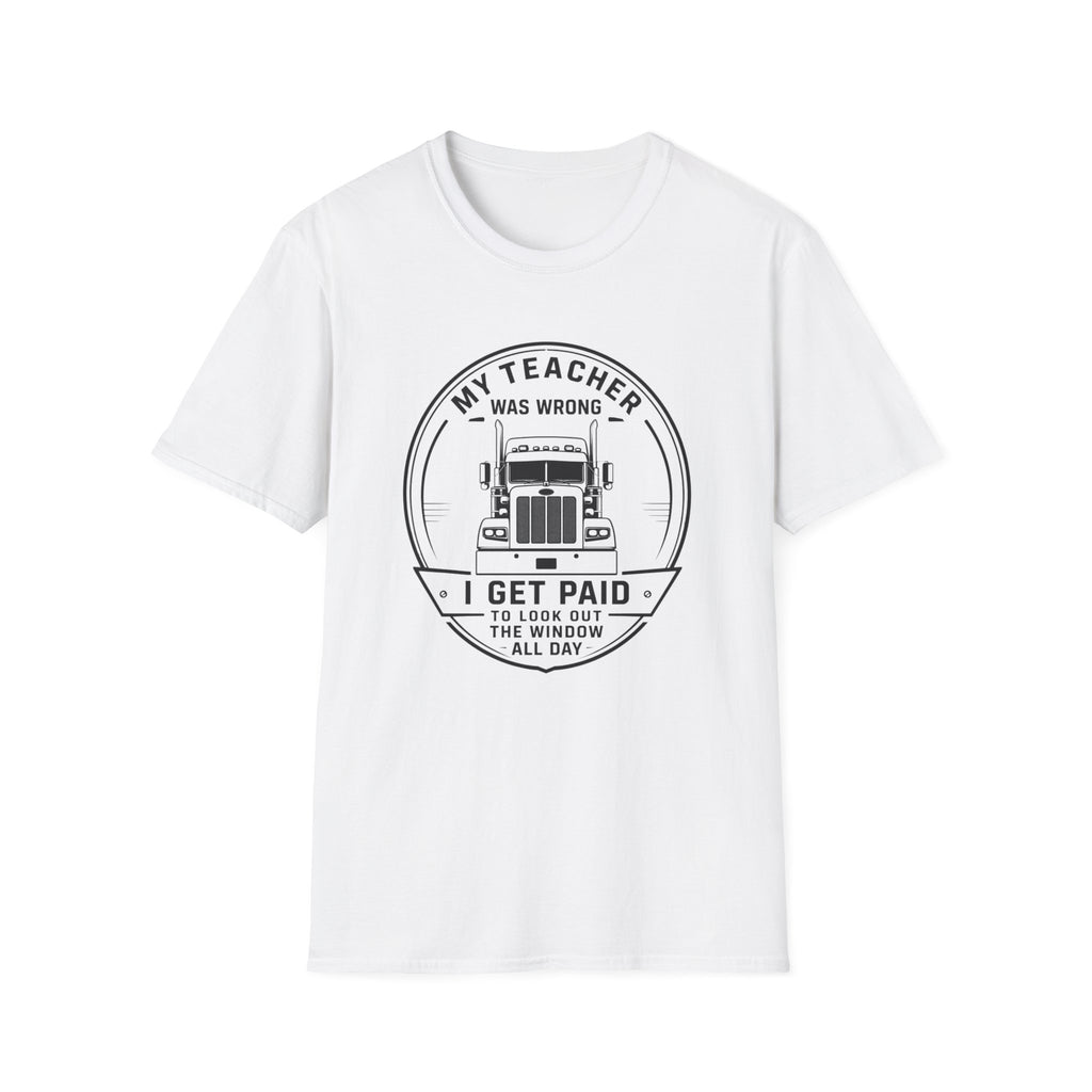 My Teacher Was Wrong T-Shirt