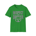 Respect The Drivers T-Shirt