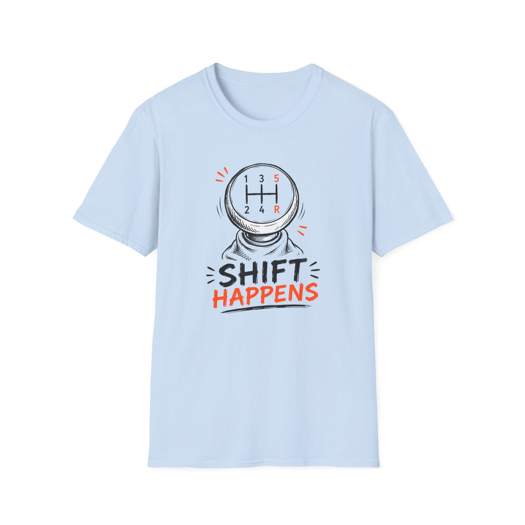 Shift Happens T-Shirt