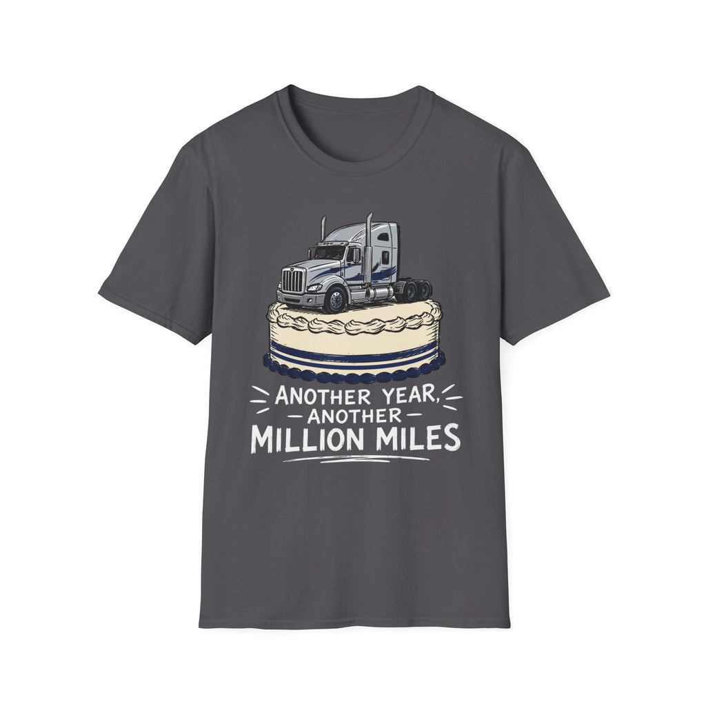 Another Year Another Million Miles | Trucker T-shirt
