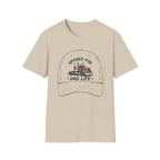Dad Life - T-Shirt