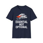 Essential Not Optional | Trucker T-shirt