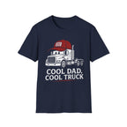 Cool Dad Cool Truck | Trucker T-shirt