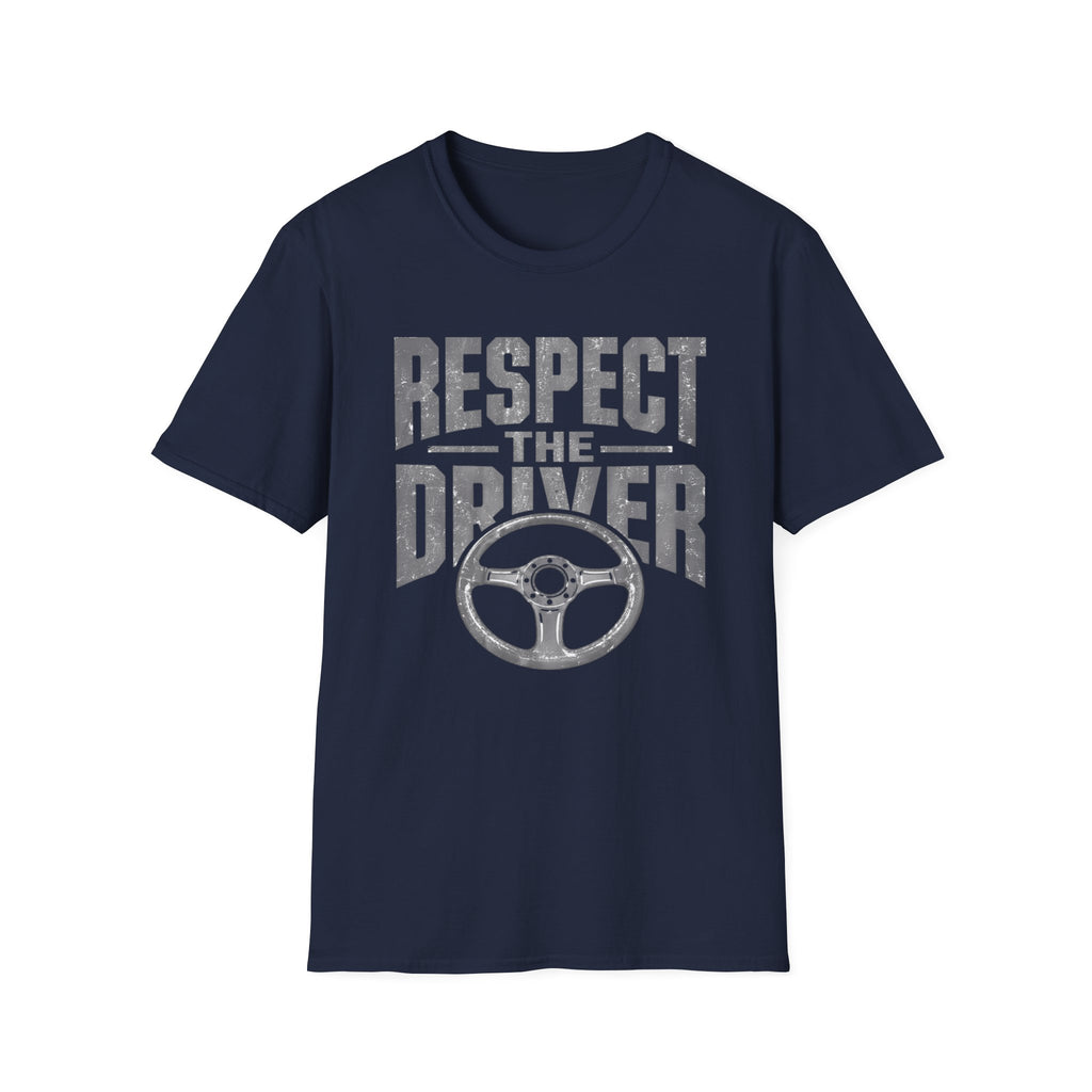 Respect The Drivers T-Shirt