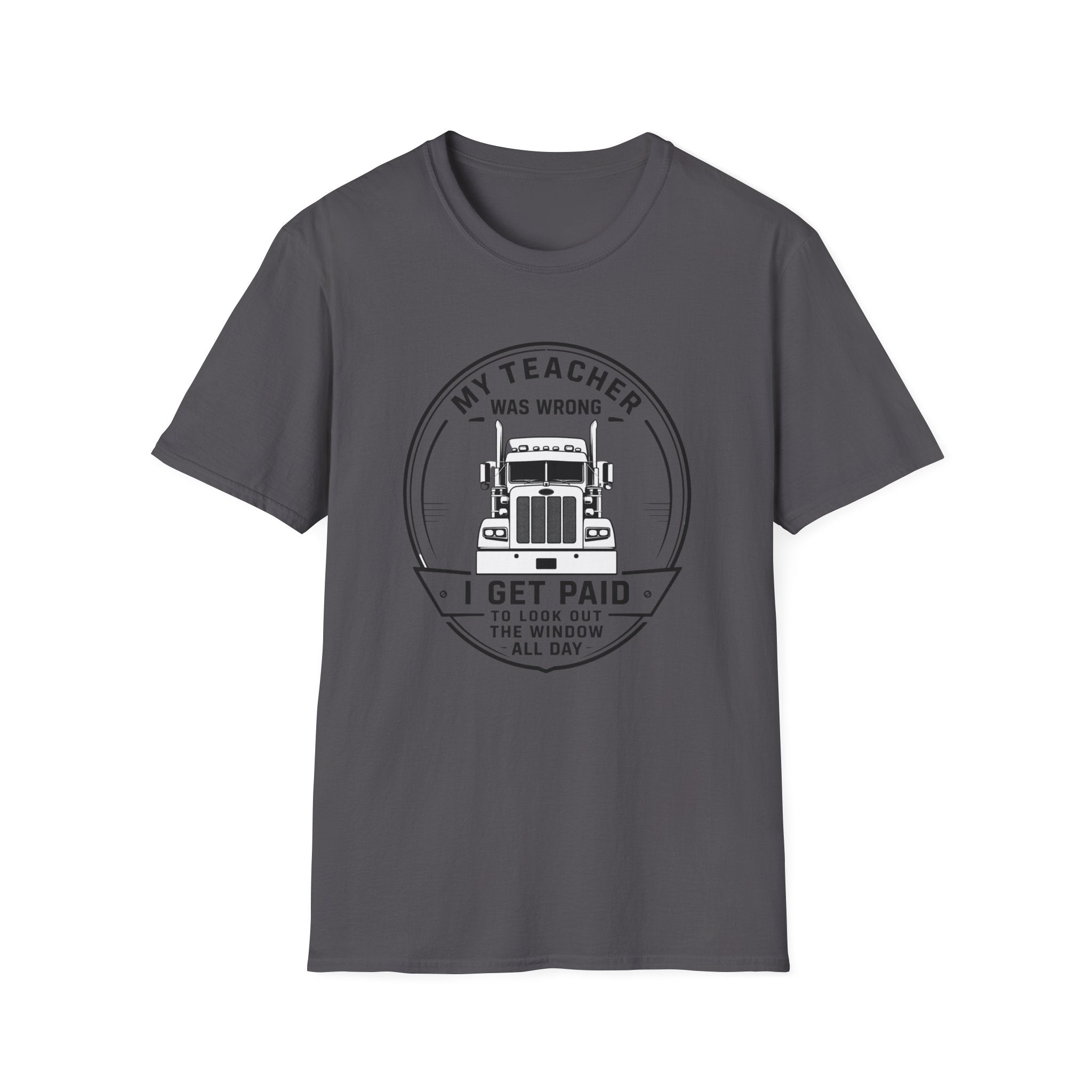 My Teacher Was Wrong T-Shirt