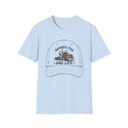 Dad Life - T-Shirt