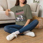 Mother Trucker  T-Shirt