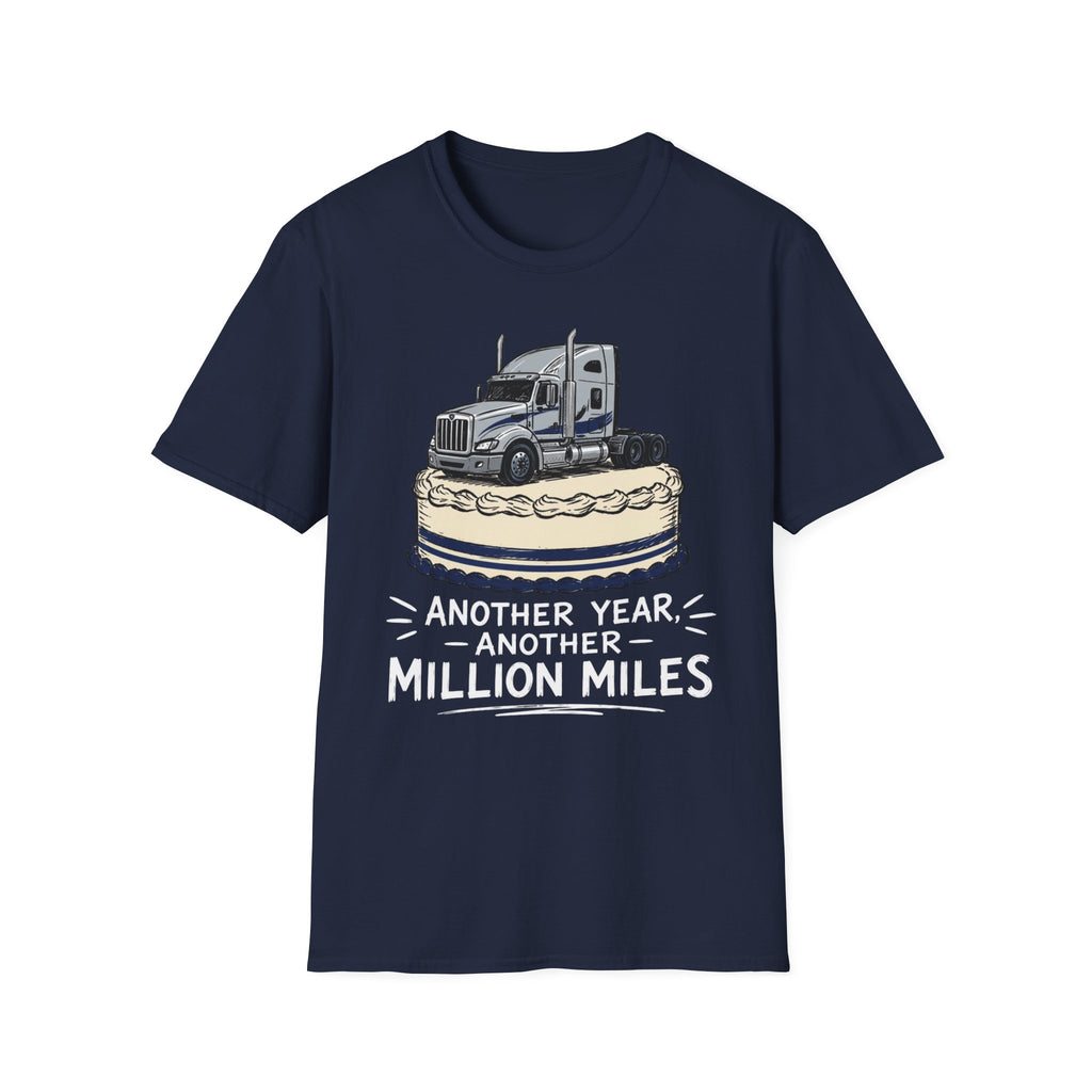 Another Year Another Million Miles | Trucker T-shirt