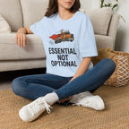 Essential Not Optional - T-Shirt