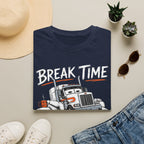 Break Time | Trucker T-shirt