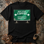 Next Stop Coffee | T-shirt