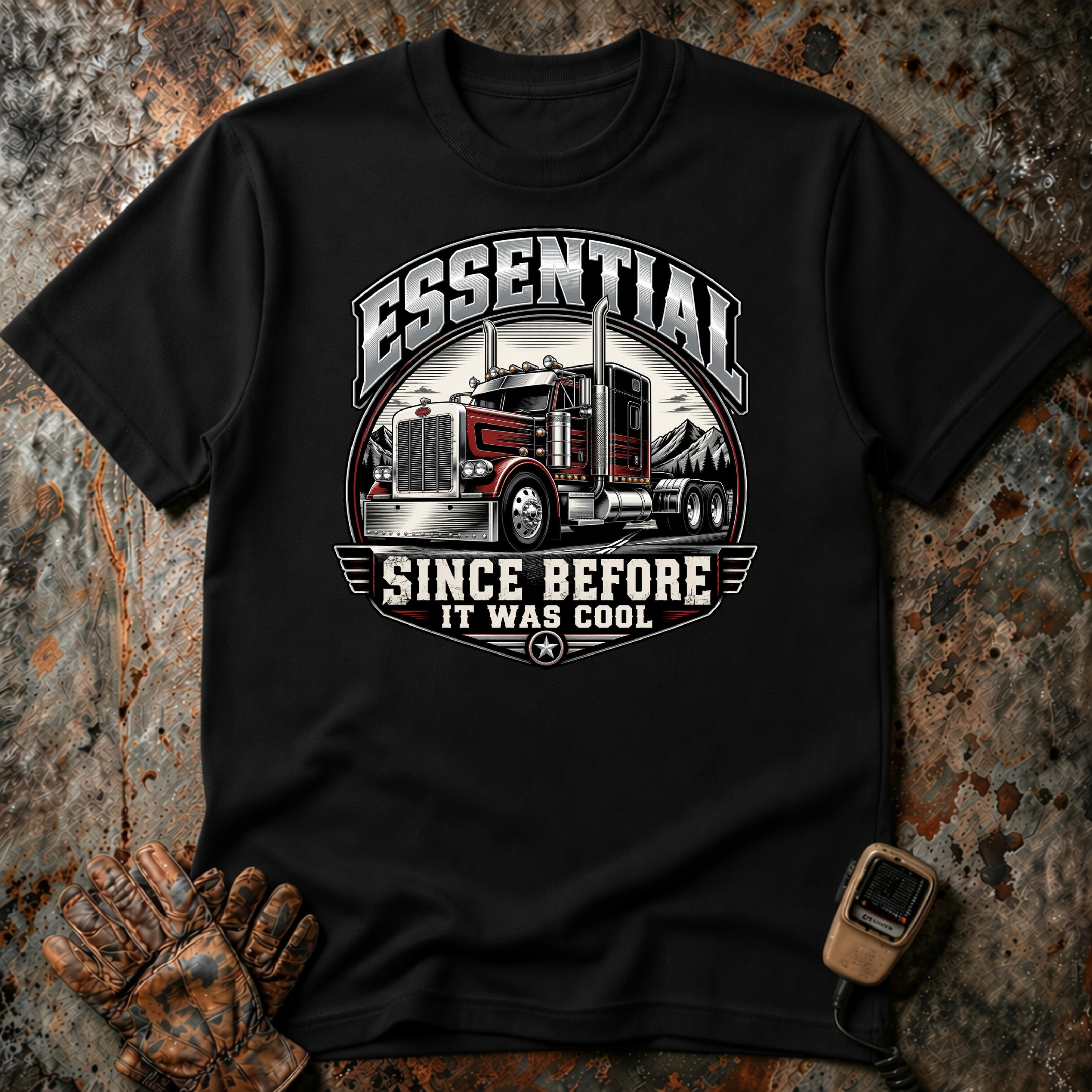 Essential Since Before It Was Cool | Trucker T-shirt