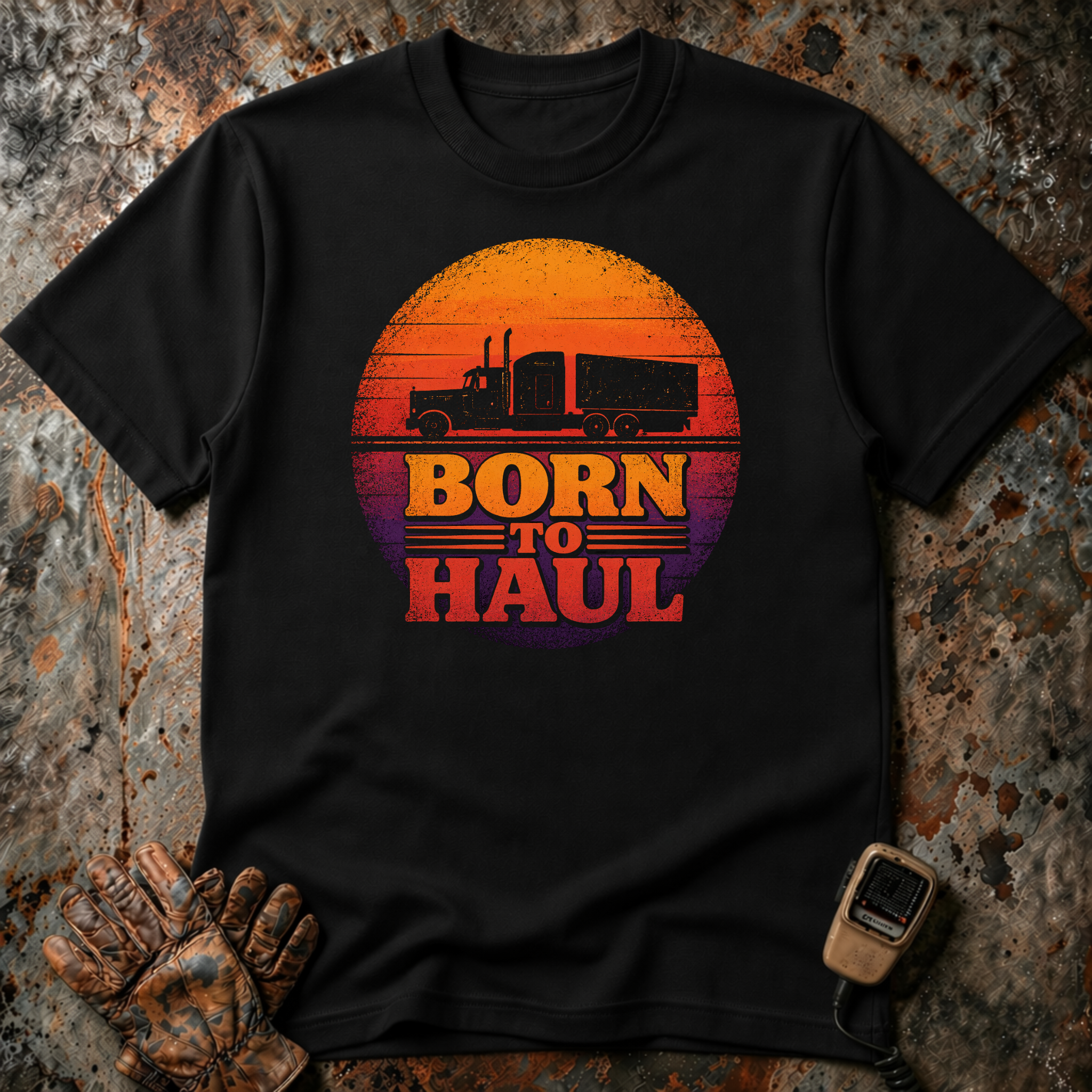 Born To Haul | T-shirt