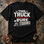 Stubborn Truck | T-shirt