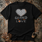 Geared For Love | Trucker T-shirt