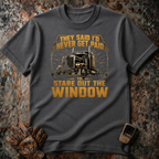 They Said I Would Never Get Paid | T-shirt