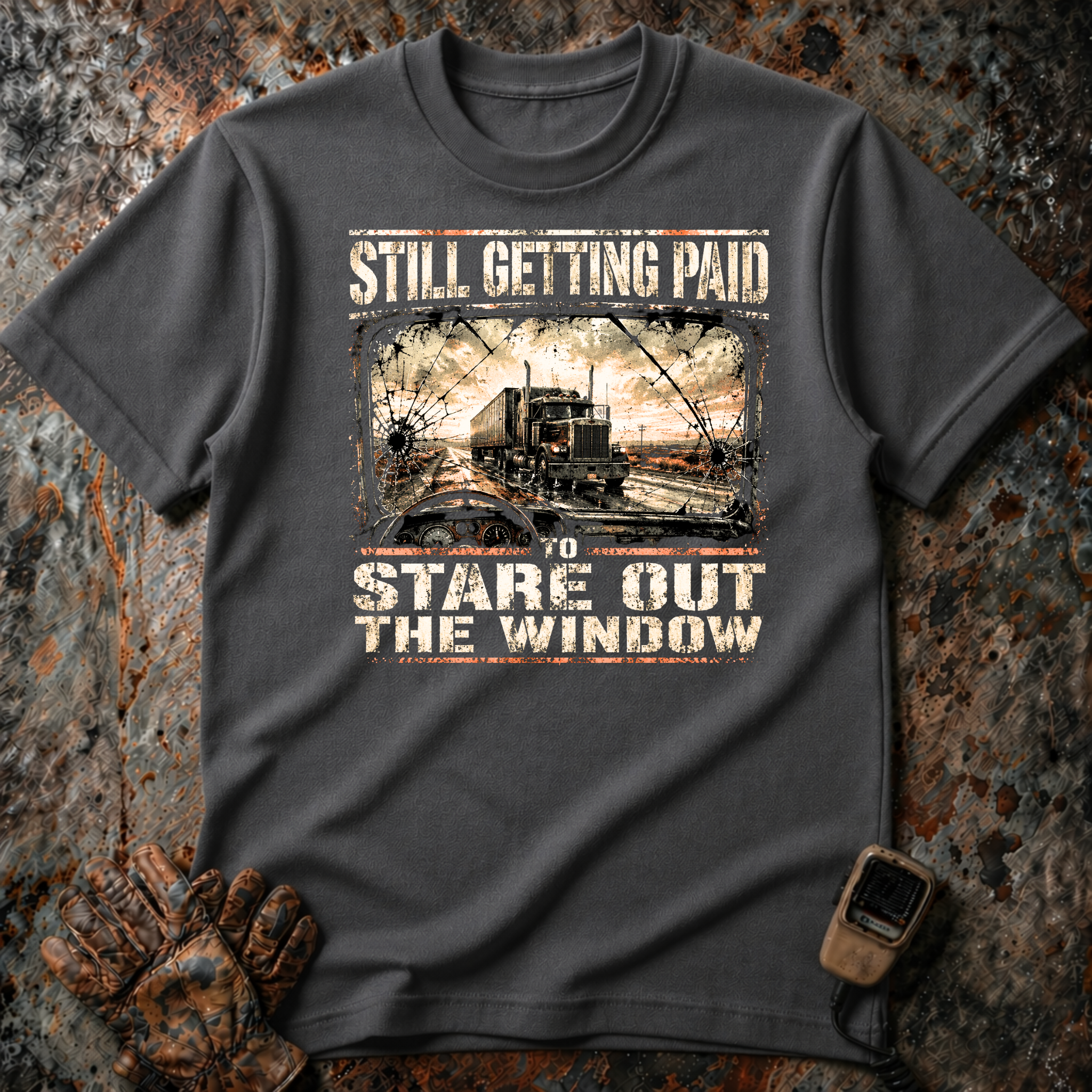 Still Getting Paid to Stare Out The Window | T-shirt