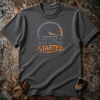 Just Getting Started l | Trucker T-shirt