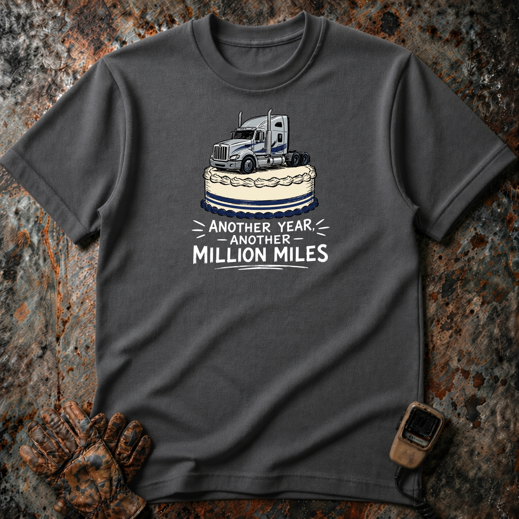 Another Year Another Million Miles | Trucker T-shirt