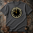 Its Always Truck O Clock | Trucker T-shirt