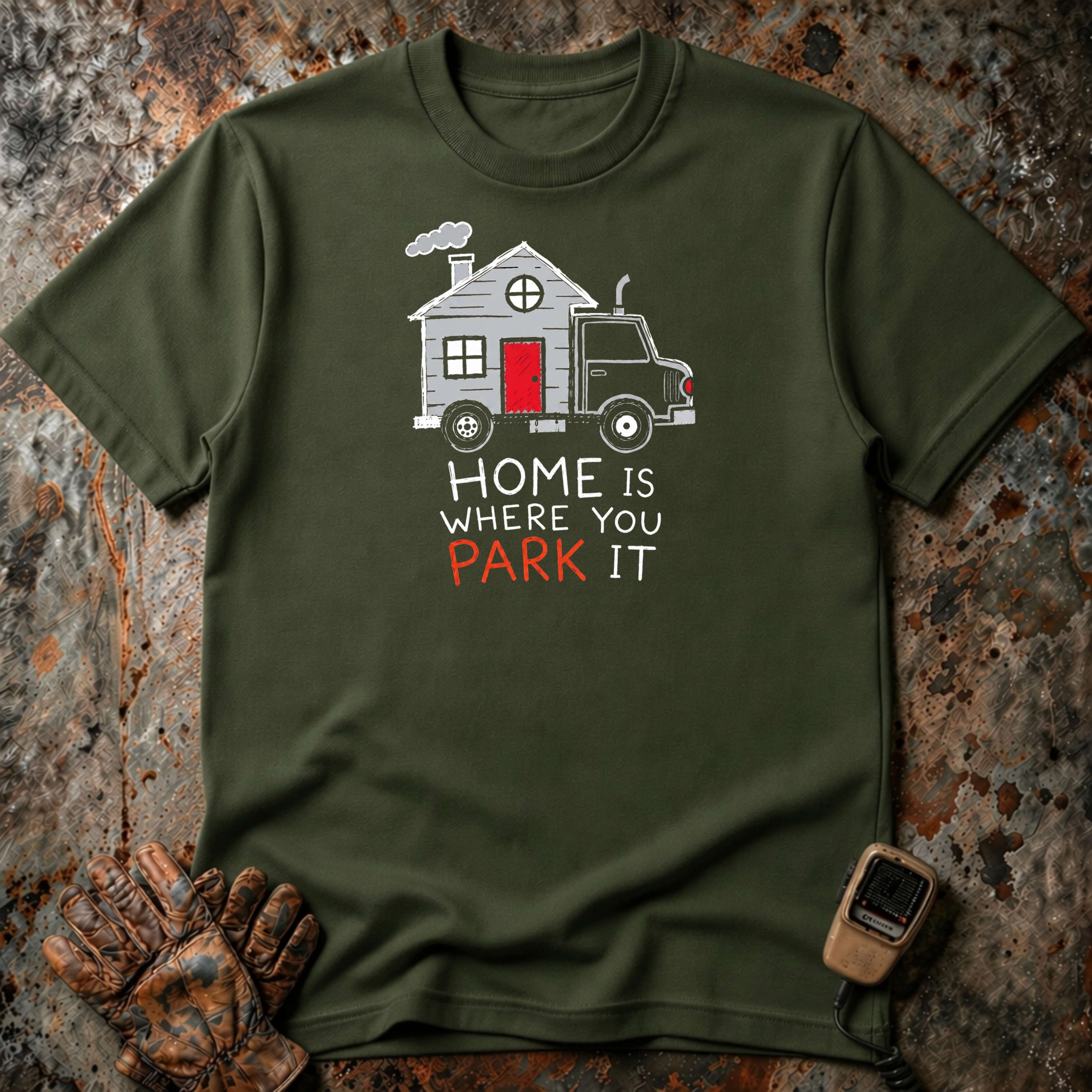 Home Is Where You Park It | Trucker T-shirt