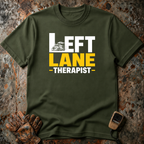 Left Lane Therapist | T-shirt