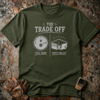 The Trade Off - Full Tank Empty Wallet | Trucker T-shirt