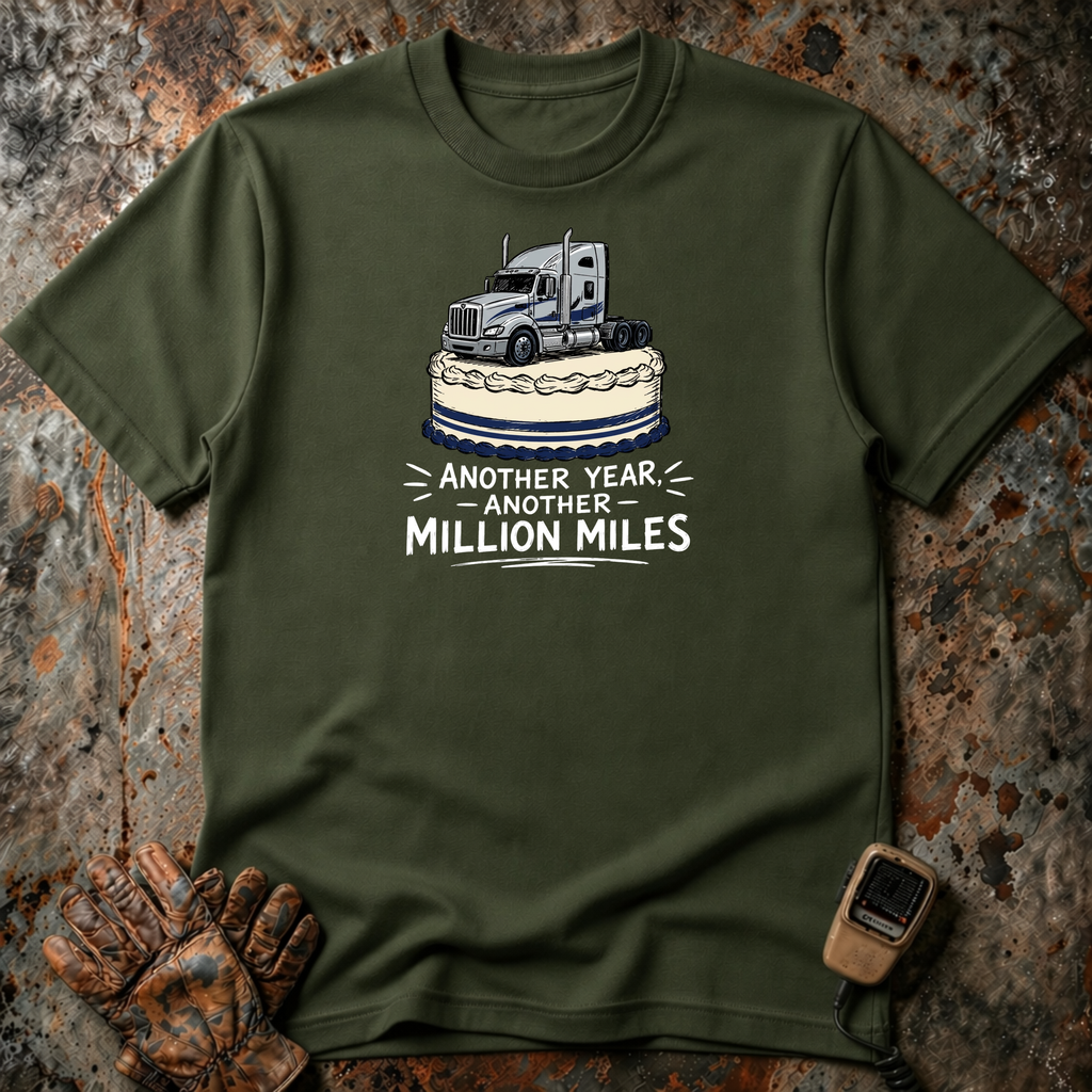 Another Year Another Million Miles | Trucker T-shirt