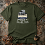 Another Year Another Million Miles | Trucker T-shirt