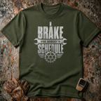 I Brake For Nobody's Schedule | Trucker T-shirt